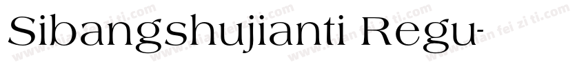 Sibangshujianti Regu字体转换